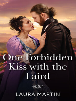 cover image of One Forbidden Kiss With the Laird